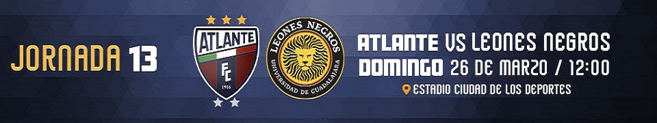 Boletos | 2023CL J13 Atlante vs Leones Negros | FronTicket